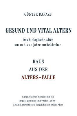 bokomslag Gesund und vital altern