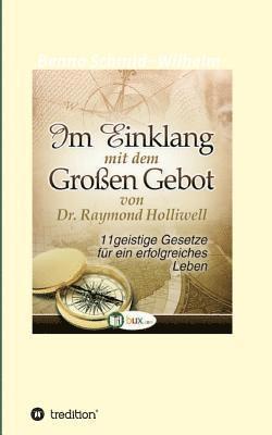 Raymond Holliwell - Im Einklang mit dem Grossen Gebot, Häftad