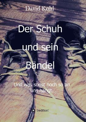 bokomslag Der Schuh und sein Bändel