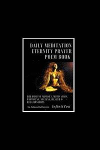 bokomslag Daily Meditation Beginner's Guide From Happines & Good Life to Stress Release, Relaxation, Healing, Weight Loss & Zen