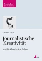 Jens-Uwe Meyer - Journalistische Kreativität, Häftad