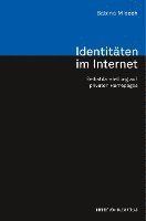 bokomslag Identitäten im Internet. Selbstdarstellung auf privaten Homepages