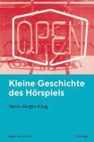 bokomslag Kleine Geschichte des Hörspiels