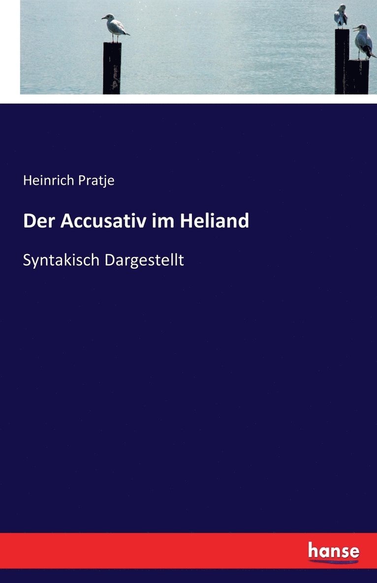 Der Accusativ im Heliand 1