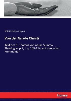 bokomslag Von der Gnade Christi