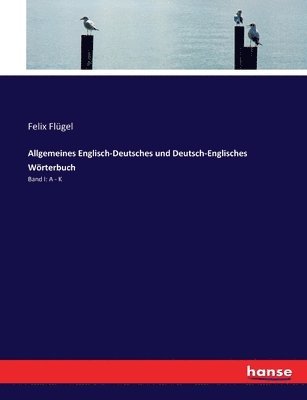 Allgemeines Englisch-Deutsches und Deutsch-Englisches Wrterbuch 1