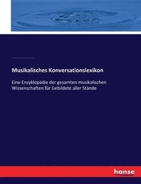 bokomslag Musikalisches Konversationslexikon