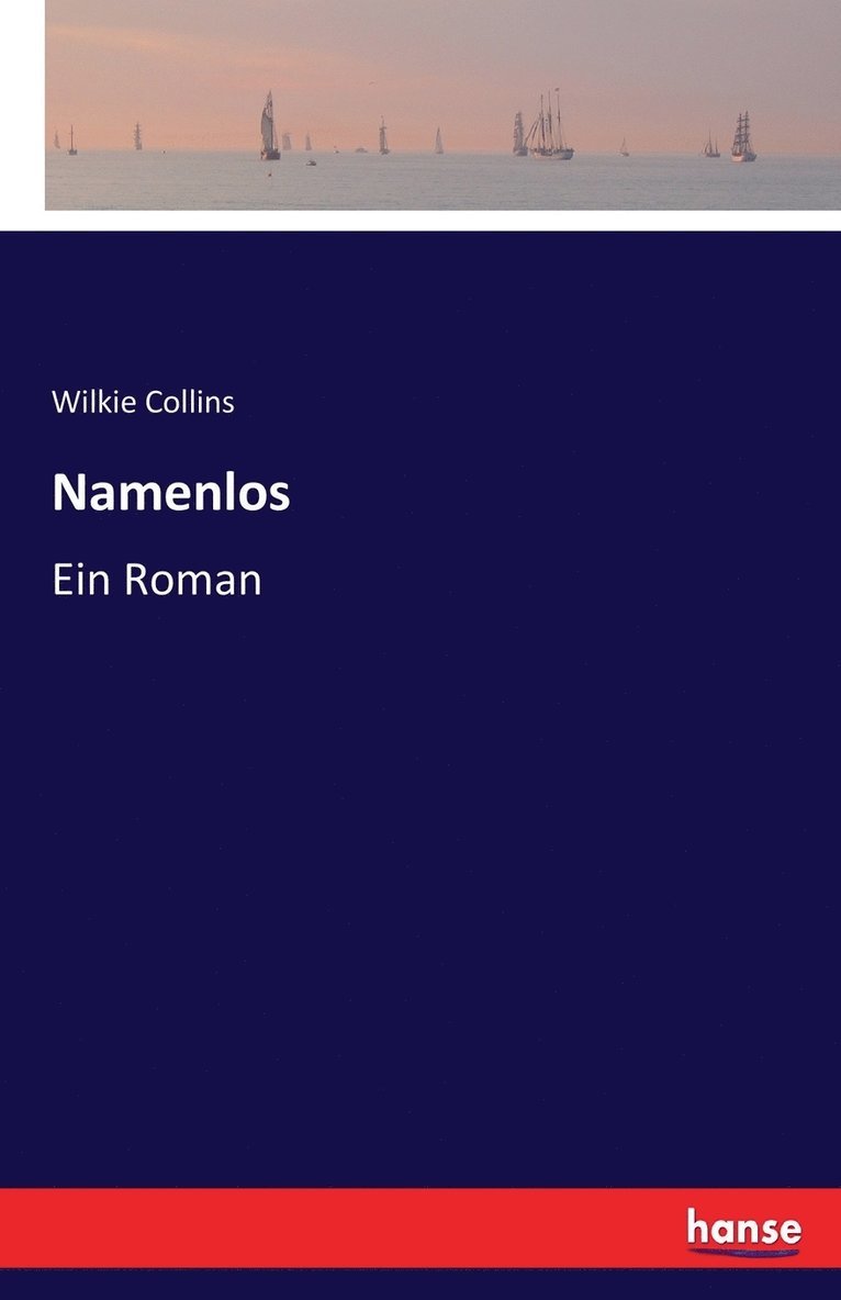 Wilkie Collins - Namenlos, Häftad