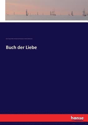 Heinrich August Ottokar Reichard, Christian Gottlieb Geyser, Daniel Chodowiecki - Buch der Liebe, Häftad
