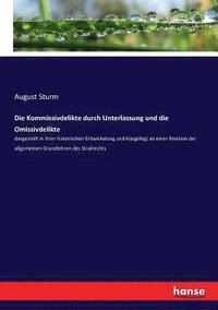bokomslag Kommissivdelikte durch Unterlassung und die Omissivdelikte