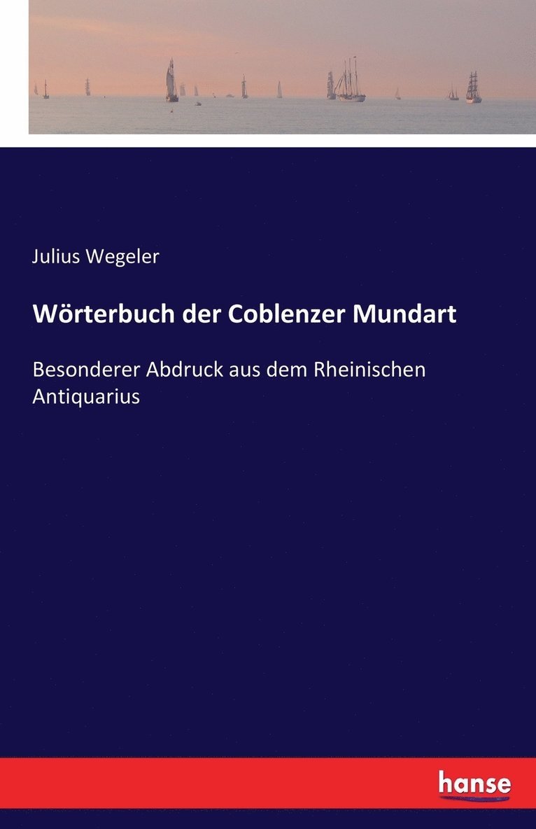 Wörterbuch der Coblenzer Mundart