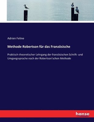 Adrien Feline - Methode Robertson für das Französische, Häftad