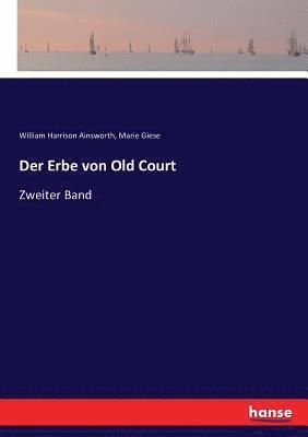 bokomslag Der Erbe von Old Court