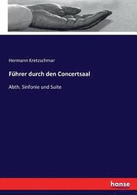 bokomslag Fhrer durch den Concertsaal