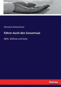bokomslag Führer durch den Concertsaal