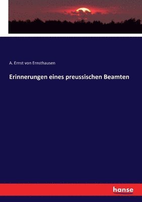 bokomslag Erinnerungen eines preussischen Beamten