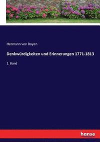 bokomslag Denkwurdigkeiten und Erinnerungen 1771-1813