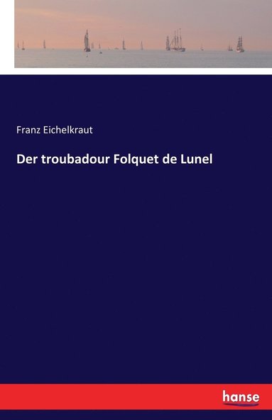 bokomslag troubadour Folquet de Lunel