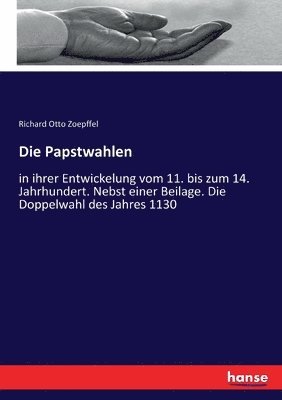 Die Papstwahlen 1