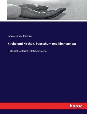 Kirche und Kirchen, Papstthum und Kirchenstaat 1