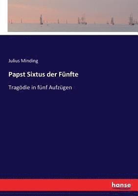 bokomslag Papst Sixtus der Funfte