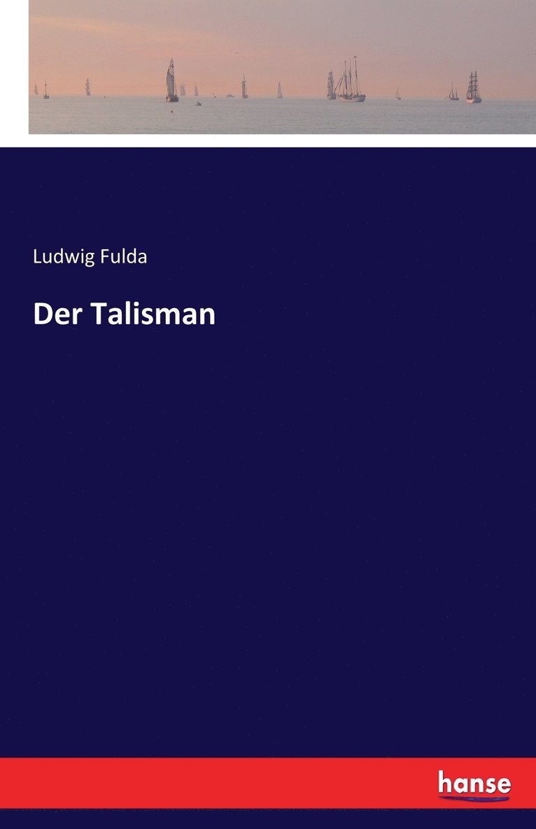 Ludwig Fulda - Talisman, Häftad