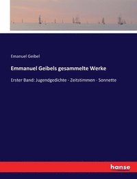 bokomslag Emmanuel Geibels gesammelte Werke