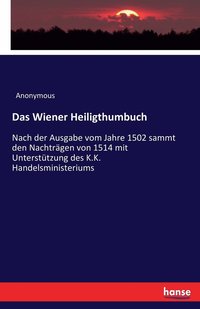 bokomslag Das Wiener Heiligthumbuch