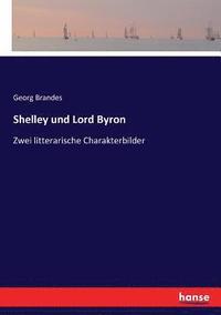 bokomslag Shelley und Lord Byron