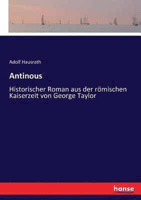 Adolf Hausrath - Antinous, Häftad
