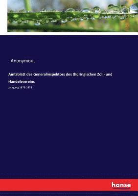 bokomslag Amtsblatt des Generalinspektors des thuringischen Zoll- und Handelsvereins