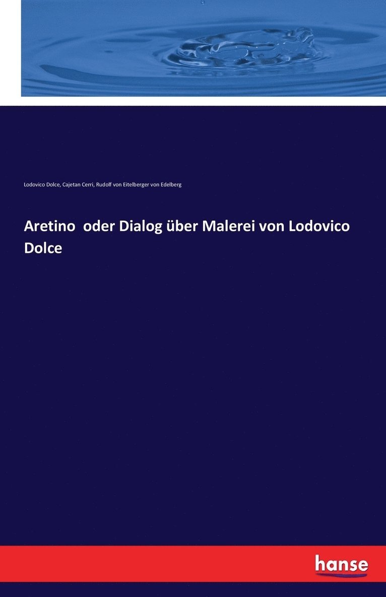 Aretino oder Dialog uber Malerei von Lodovico Dolce 1