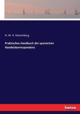 bokomslag Praktisches Handbuch der spanischen Handelskorrespondenz