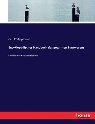 bokomslag Encyklopdisches Handbuch des gesamten Turnwesens