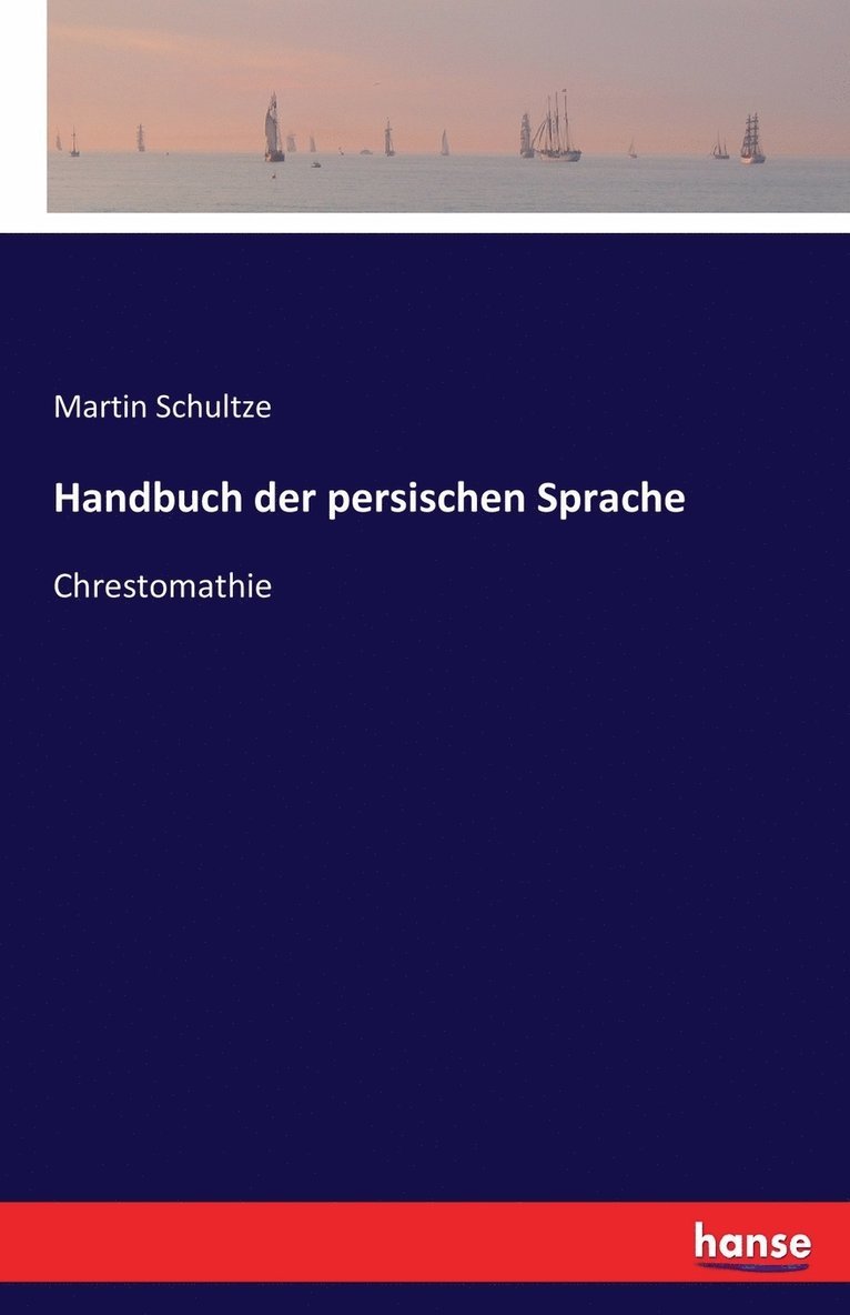 Martin Schultze - Handbuch der persischen Sprache, Häftad