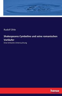 bokomslag Shakespeares Cymbeline und seine romanischen Vorlufer