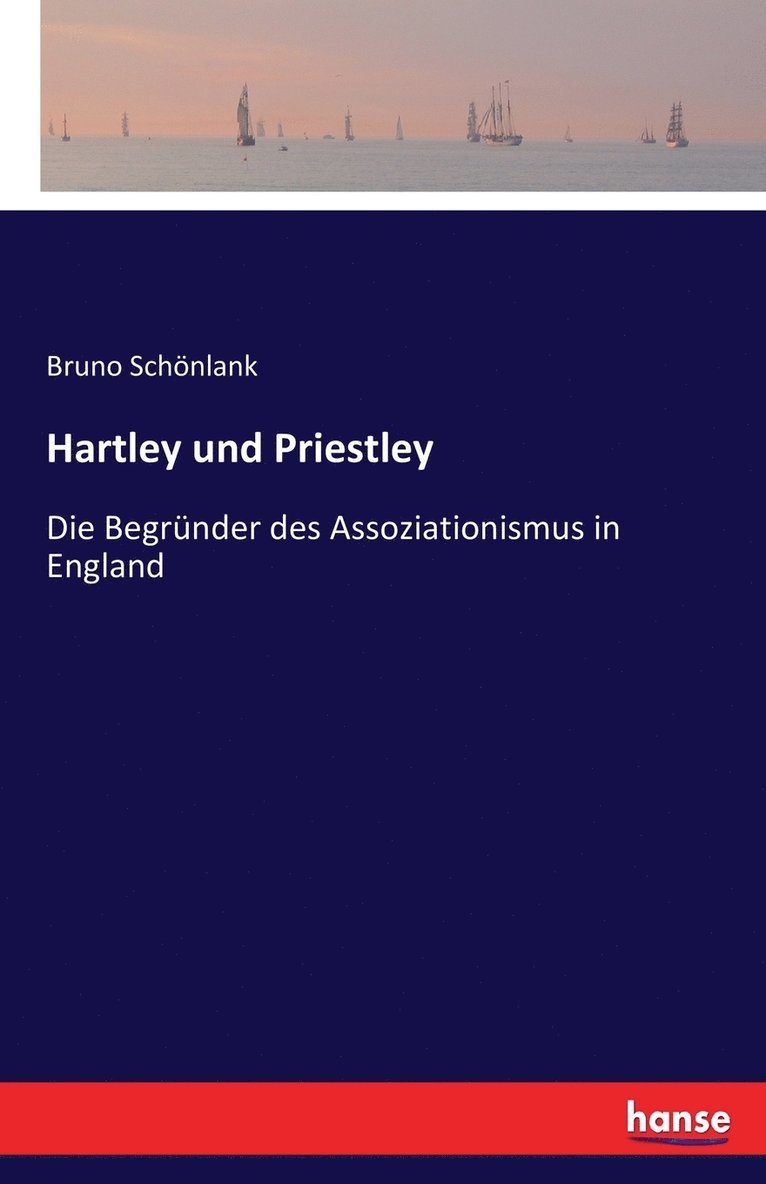 Bruno Schönlank - Hartley und Priestley, Häftad