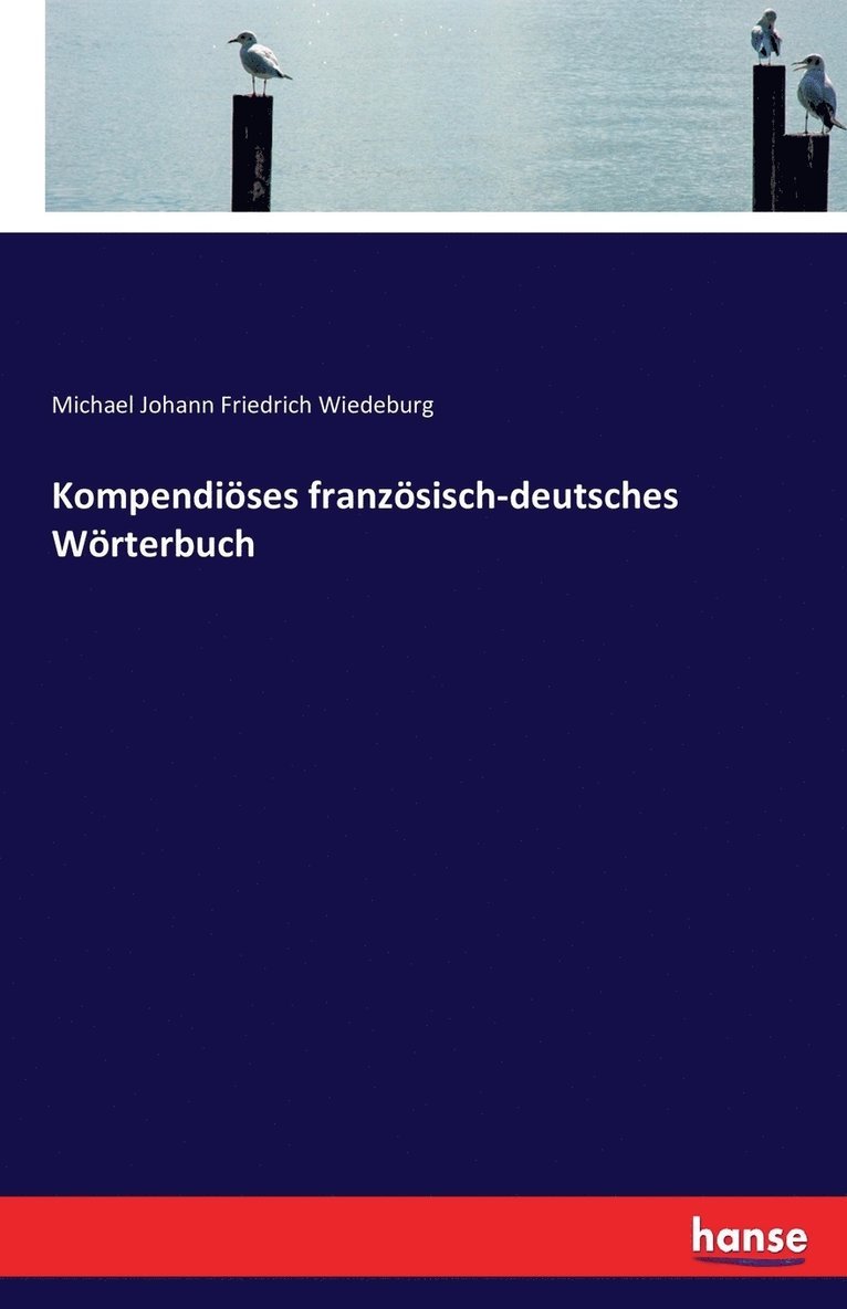 Kompendioeses franzoesisch-deutsches Woerterbuch 1