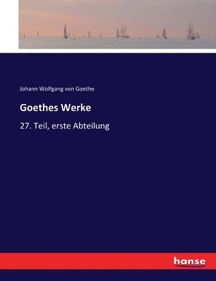 bokomslag Goethes Werke