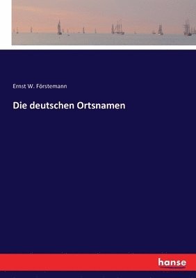 Die deutschen Ortsnamen 1