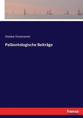 Palaontologische Beitrage 1