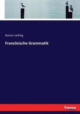 bokomslag Franzsische Grammatik