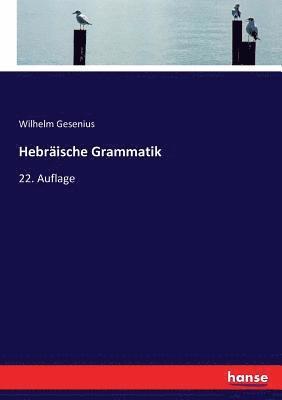 Wilhelm Gesenius - Hebräische Grammatik, Häftad