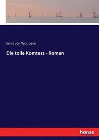 bokomslag tolle Komtesz - Roman