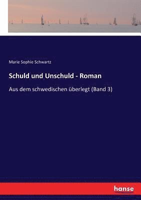 bokomslag Schuld und Unschuld - Roman