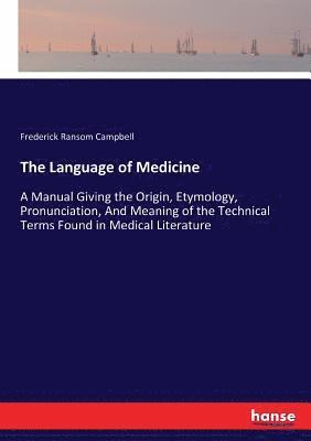 bokomslag The Language of Medicine