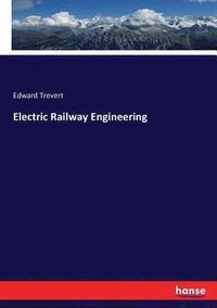 bokomslag Electric Railway Engineering