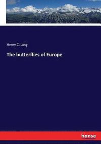 bokomslag The butterflies of Europe