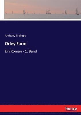 Orley Farm 1