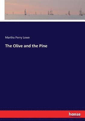 Olive and the Pine